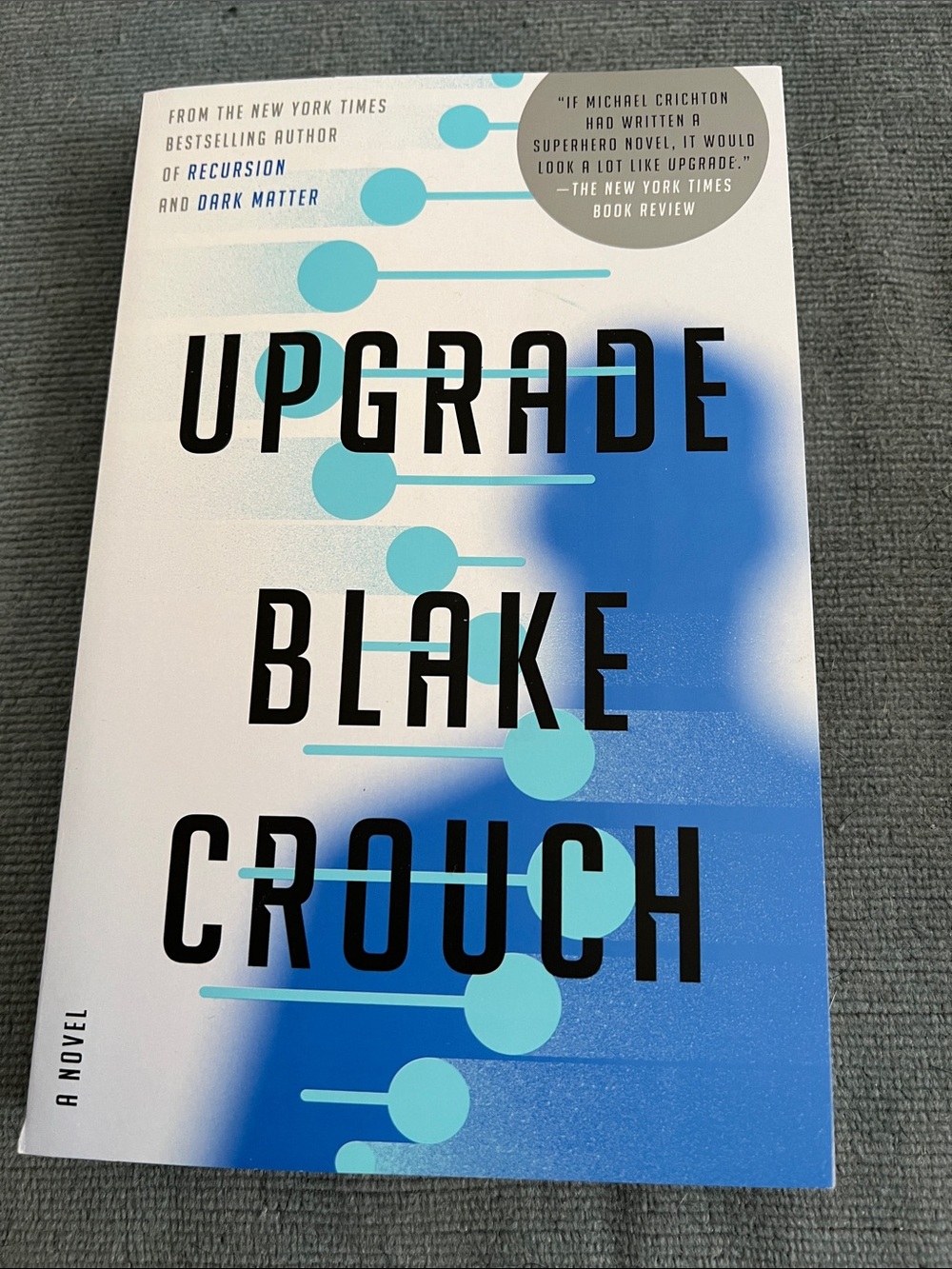 Upgrade by Blake Crouch — Blue & Teal Paperback Novel